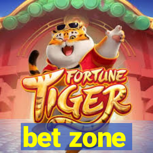 bet zone